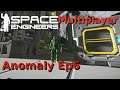 Space Engineers Multiplayer Server: Anomaly Part 6