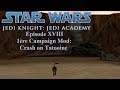 STAR WARS JEDI KNIGHT: JEDI ACADEMY (Version améliorée) VOSTFR Ep 18 Crash on Tatooine