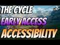 The Cycle Accessibility Review - Early Access