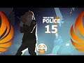 This is The Police 2 | Walkthrough | Ep15 | Tactical Again