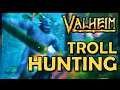 Valheim Tips | Hunting Trolls for Troll Armor