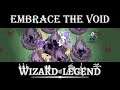 Wizard of Legend - Embrace the Void