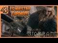 🔴 [43] ¡¡¡TOCA VENGANZA!!! | Mount and Blade Warband ESPAÑOL | Señor de los Anillos | ESDLA SERIE