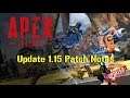 Apex Legends | Update 1.15 Patch Notes | Issues & Fixes