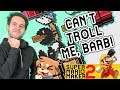 Barb can't TROLL me! (Condensed Edition) | Super Mario Maker 2