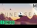 Dune Sea - Gameplay 60FPS - Pausa Indie