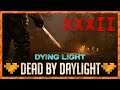 Dying Light 💀 Dead by Daylight | feat. Crian05 🎬 XXXII