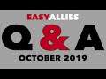 Easy Allies Patron Q&A - October 2019