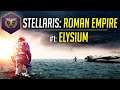 Elysium! - Let's Play Stellaris ROMAN EMPIRE - Ep.1 - Modded Gameplay
