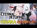 ETERNAL RETURN - Probamos a CHIARA , muy OP!! - Gameplay Español