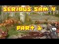 GNAARMAGEDDON: Let's Play Serious Sam 4 Part 1