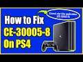How to FIX PS4 Error CE 30005 8 | Cannot Start The Application | (Best Method)
