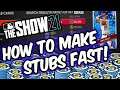 HOW TO MAKE STUBS FAST! FASTEST STUB MAKING METHODS! MLB THE SHOW 21 DIAMOND DYNASTY