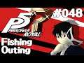 Let's Play Persona 5: Royal - 048 - Fishing Outing