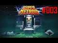 Let's Play Super Metroid - Part #003