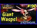 Let's Play World Of Warcraft #190: Giant Wasps!