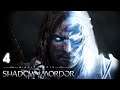 MIDDLE EARTH: SHADOW OF MORDOR | Part 4