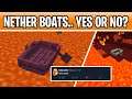 Minecraft 1.16 Nether Boats A Good Idea or Bad Idea?? Nether Update Ideas