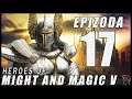 (PORÁŽKA) - Heroes of Might and Magic 5 Český Dabing / CZ / SK Let's Play Gameplay | Part 17