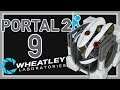 PORTAL 2 # 09 🚪 Alles anders bei Wheatley Laboratories!