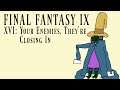Princess Alice | Final Fantasy IX, ep 16: Your Enemies, They're Closing In