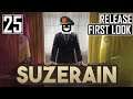 Reconciling the Past | Ep 25 | Suzerain Let's Play | Politics RPG