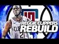 REGGIE JACKSON CLIPPERS REBUILD! (NBA 2K20)