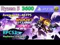 RPCS3 [PS3 Emulator] • Ratchet & Clank: Into the Nexus • Average 30 - 60 FPS • 1080p - Ryzen 5 3600