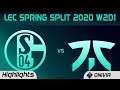 S04 vs FNC Highlights LEC Spring 2020 W2D1 FC Schalke 04 vs Fnatic LEC Highlights 2020 by Onivia