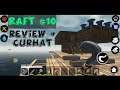Spesial, review + curhat / Raft #10