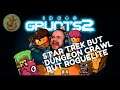 Star Trek But Dungeon Crawl But Roguelite | Space Grunts 2 (Xin Looks At)