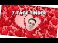 7 Tage Tinder 🍟 Die große Liebe finden? 🍟 Do It #004