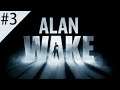 ALAN WAKE - #3 RESCATE