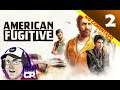 American Fugitive - #2 - No comentado