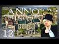 ANNO 1800 - 12 - Hospitäler [German / Alle DLCs / Langzeit-Let's Play]