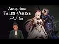Anteprima di Tales of Arise [PS5] w/ Cydonia