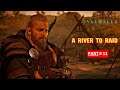 Assassins Creed Valhalla Gameplay Walkthrough Part 11- A River To Raid