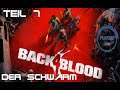 Back 4 Blood 💀 #007 - Der Schwarmmodus [2021] Multiplayer Let's Play