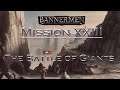 Bannerman - Campaign, Mission 23: The Battle of Giants