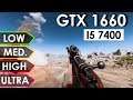 Battlefield V GTX 1660 OC + i5-7400 | Low vs. Medium vs. High vs. Ultra | 1080p