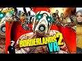 Borderlands 2 VR + Aim Controller + Vodka! How to do Moxxxis Right!