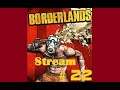 Borderlands (Blind/ Co-op) - [Stream 22]
