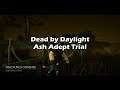 Dead by Daylight - Adept Trials I feat. Ash, Jeff & Adam