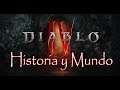 Diablo IV: Historia, Santuario y Regiones