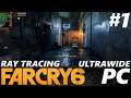 Far Cry 6 | PC | Part 1 | Ray Tracing | Ultrawide RTX 3090