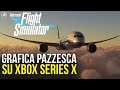 Flight Simulator: GRAFICA PAZZESCA su Xbox Series X! Recensione