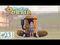 Forge and Well! | Ep 23 | My Time at Portia