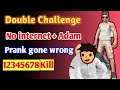 Free Fire –Double Challenge!! No internet+Adam prank!!my own voice||