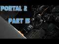 GIVING SOME SPACE: Let's Play Portal 2 Part 15