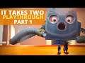 It Takes Two Co-op Playthrough Part 1 - Split Screen 2 Player Adventure on Steam
